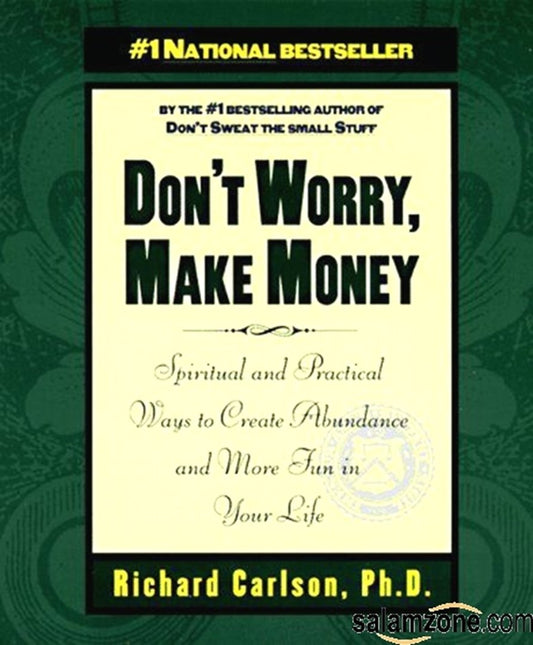 Dont Worry, Make Money [Hardcover] Ph D Carlson, Richard