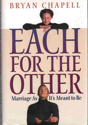 Each for the Other: Marriage As It's Meant to Be