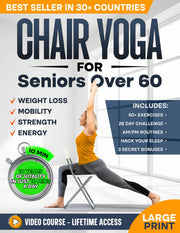 Chair Yoga for Seniors over 60: Complete Guide to Feel 10 Years Younger in Just 10 Minutes a Day - Exercise Book for Toning & Weight Loss (Defy Aging at Home)
