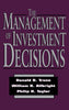 The Management of Investment Decisions [Hardcover] Trone, Donald and Allbright, Williaim