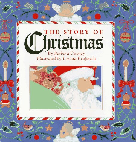 The Story of Christmas Trophy Picture Books Cooney, Barbara and Krupinski, Loretta