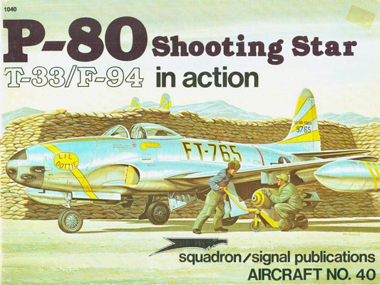 P80  T33  F94 Shooting Star in Action  Aircraft No 40 [Paperback] Davis, Larry