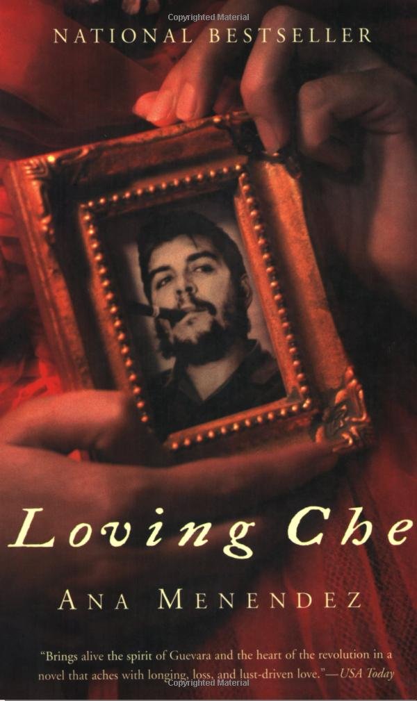 Loving Che: A Novel