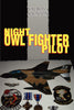 Night Owl Fighter Pilot [Paperback] Johnson, Val