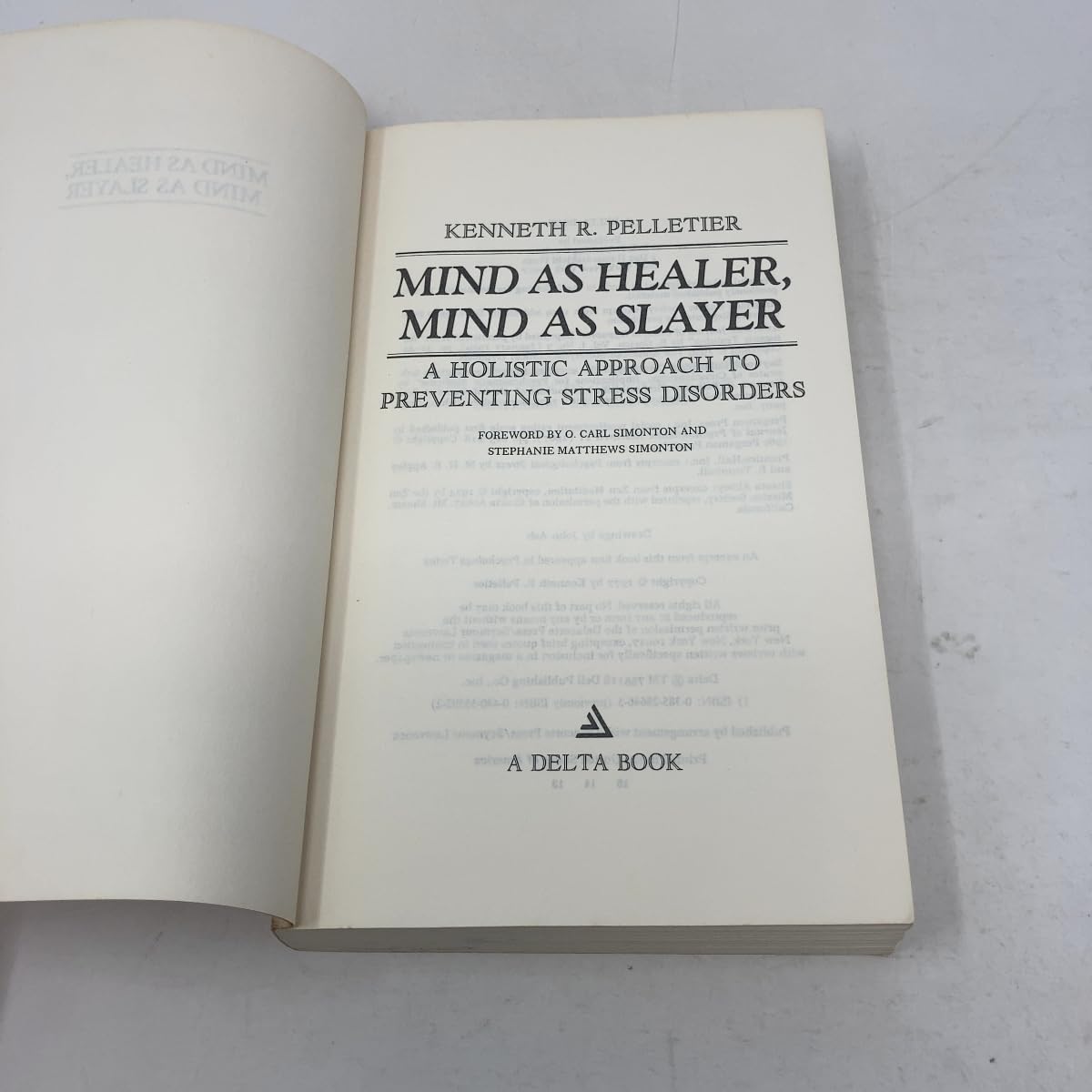 Mind as Healer, Mind as Slayer