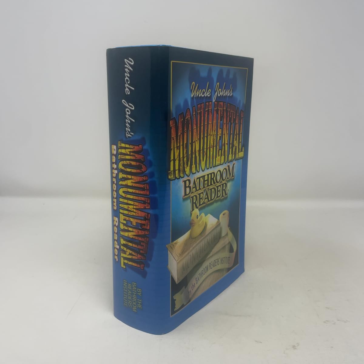 Uncle John's Monumental Bathroom Reader