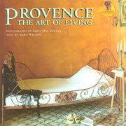 Provence: The Art of Living