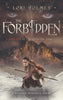 The Forbidden: A Fantasy Romance Series The Ancestors Saga, Book 1 Holmes, Lori
