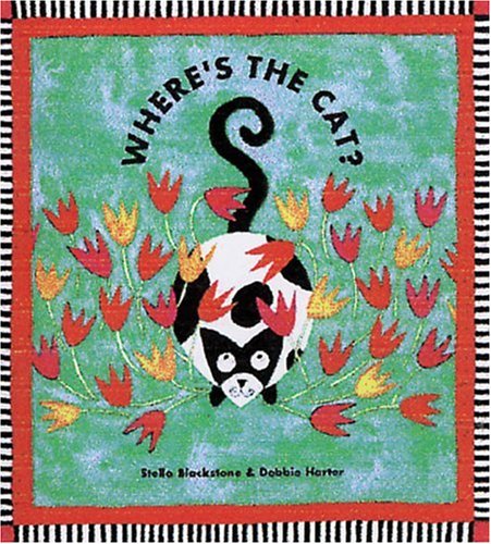 Wheres the Cat? [Hardcover] Blackstone, Stella and Harter, Debbie