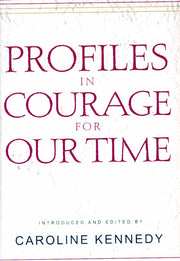 Profiles in Courage For Our Time