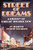 Street of Dreams: A History of Dallas Theatre Row Crumpler, Jeanette Howeth