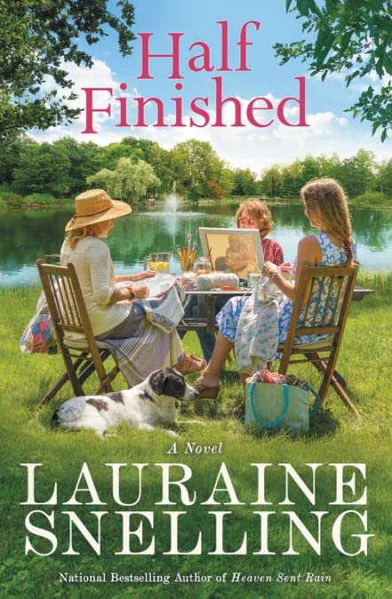 Half Finished: A Novel [Paperback] Snelling, Lauraine