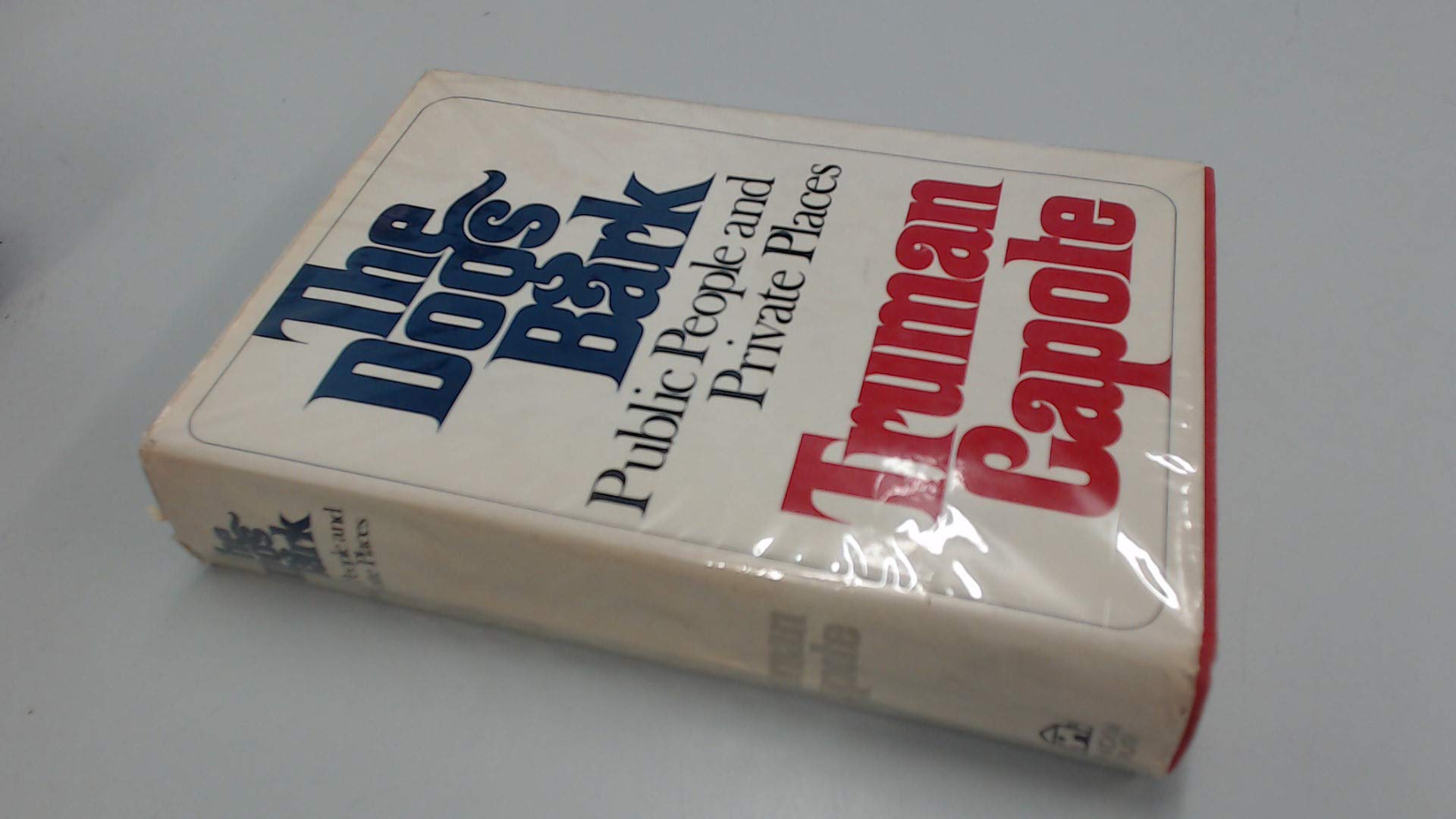 The Dogs Bark: Public People and Private Places