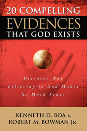20 Compelling Evidences That God Exists: Discover Why Believing In God Makes so Much Sense
