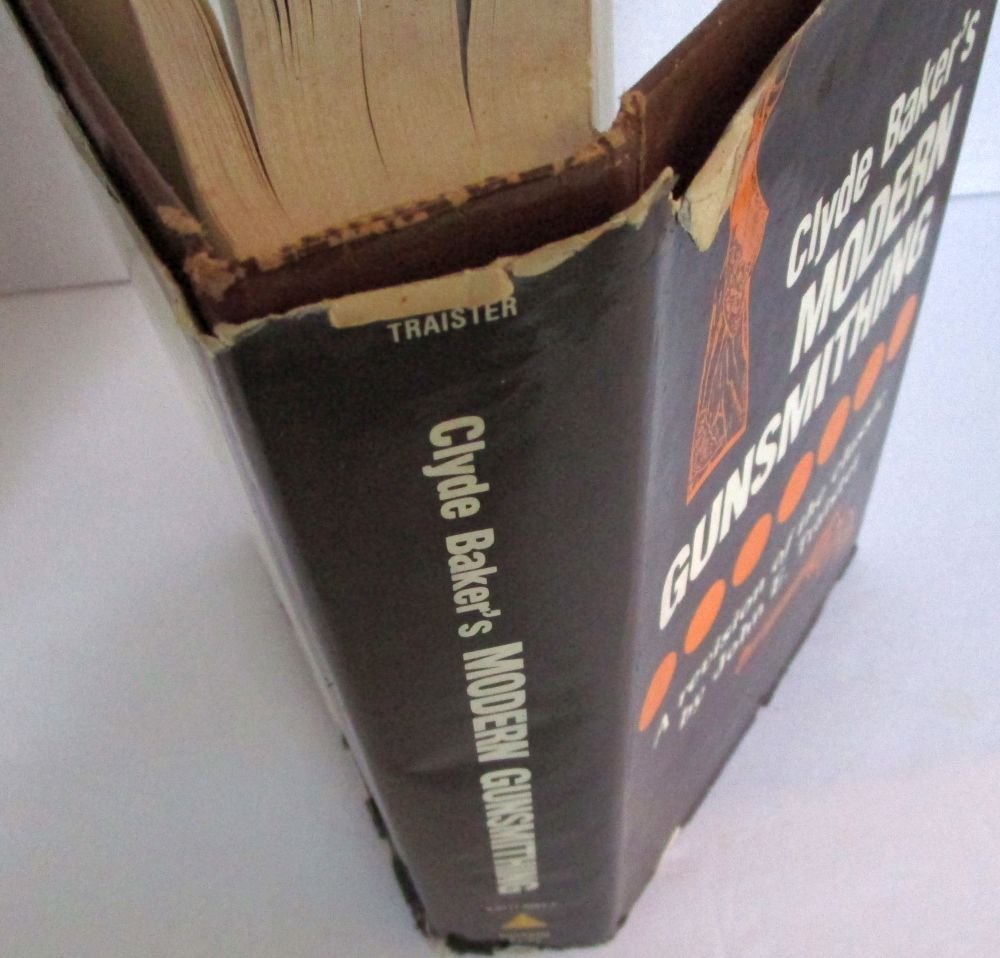 Clyde Baker's Modern Gunsmithing : A Revision of the Classic