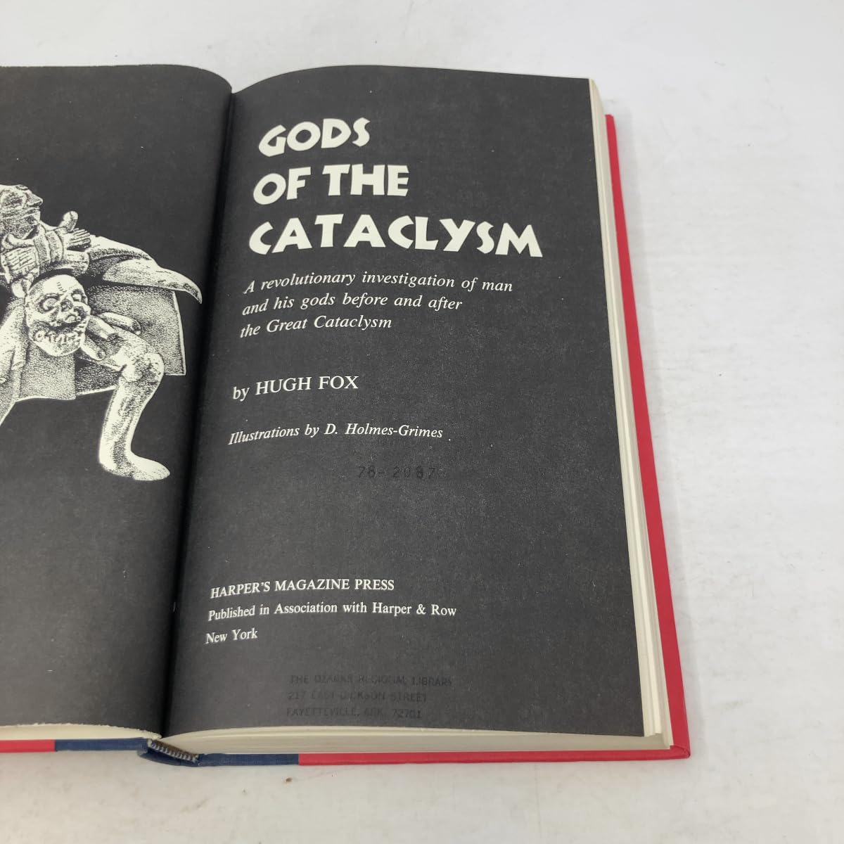 Gods of the Cataclysm: A revolutionary investigation of man and his gods before and after the Great Cataclysm