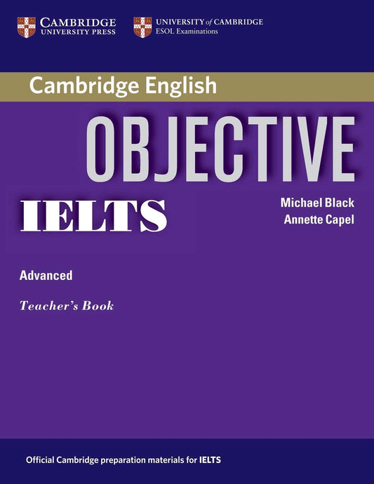 Objective IELTS Advanced Teachers Book Capel, Annette and Black, Michael