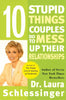 Ten Stupid Things Couples Do to Mess Up Their Relationships [Paperback] Schlessinger, Laura C
