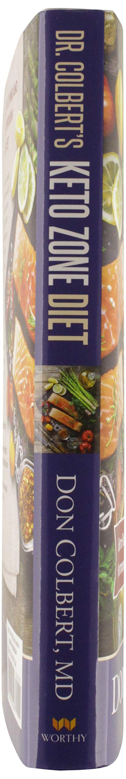 Dr. Colbert's Keto Zone Diet: Burn Fat, Balance Appetite Hormones, and Lose Weight