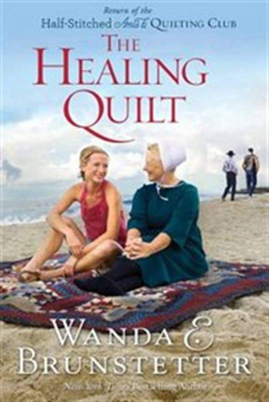 The Healing Quilt [Paperback] Brunstetter, Wanda E