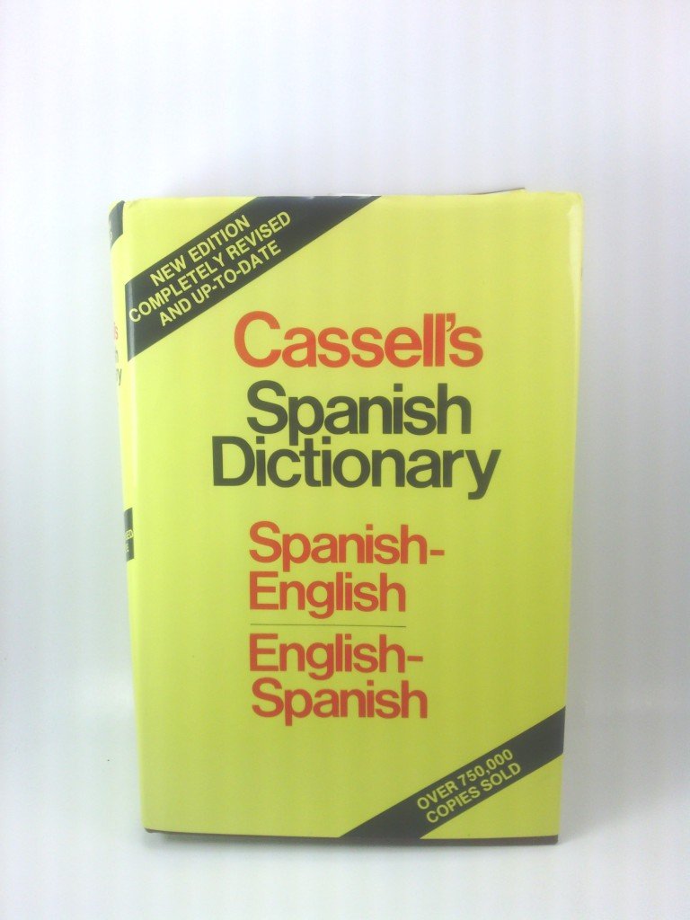 Cassell's Spanish-English, English-Spanish Dictionary: Diccionario Espa~Nol-Ingl-Es, Ingl-Es-Espa~Nol