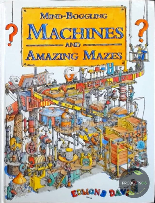 MindBoggling Machines and Amazing Mazes Davis, Edmond