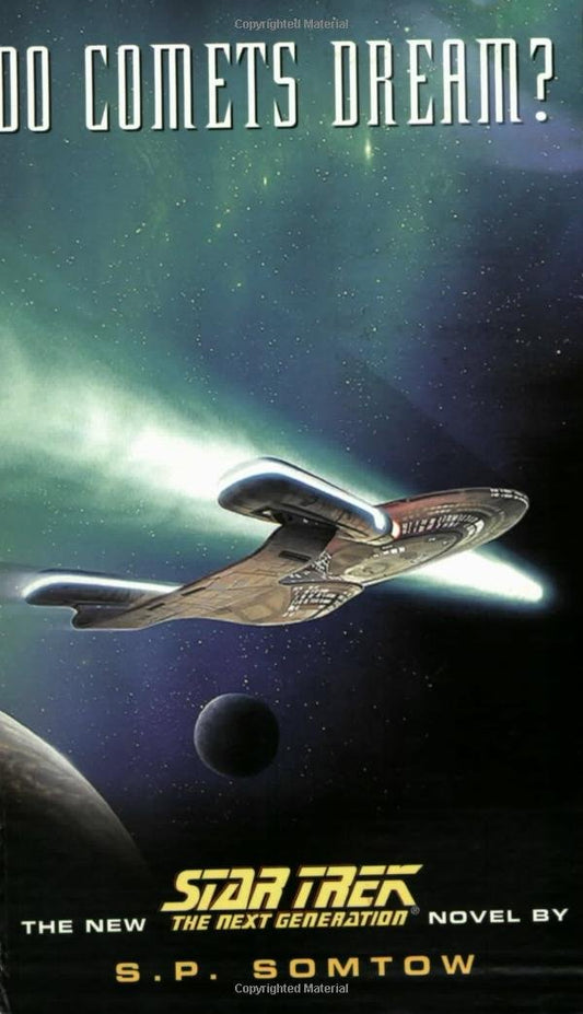 Do Comets Dream? Star Trek: the Next Generation Somtow, S P