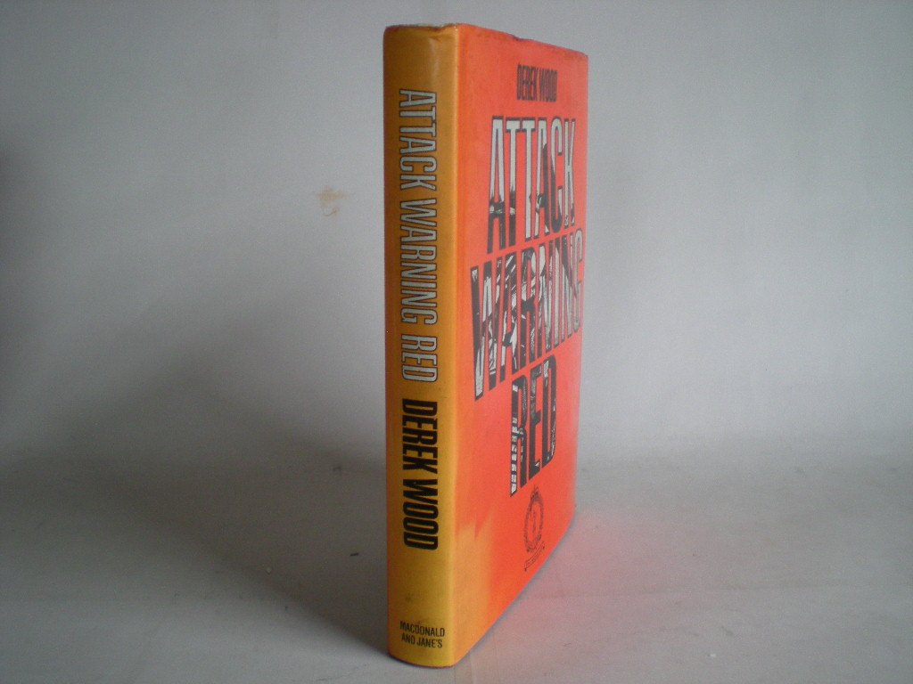 Attack warning red: The Royal Observer Corps and the defence of Britain, 1925 to 1975