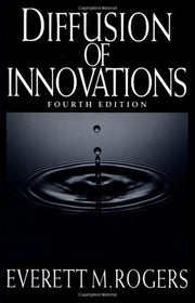 Diffusion of Innovations, Fourth Edition