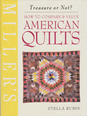 Miller's American Quilts: How to Compare & Value (Miller's Treasure or Not)