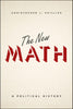 The New Math: A Political History [Hardcover] Phillips, Christopher J