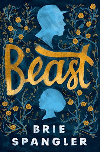 Beast [Library Binding] Spangler, Brie