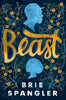 Beast [Library Binding] Spangler, Brie