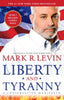 Liberty and Tyranny: A Conservative Manifesto Levin, Mark R