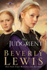 The Judgment The Rose Trilogy, Book 2 [Paperback] Beverly Lewis