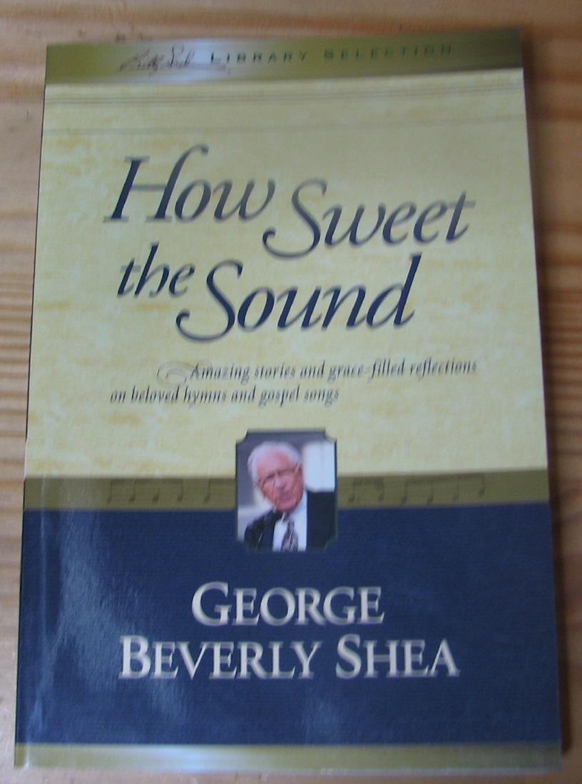 How Sweet the Sound