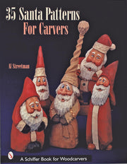 35 Santa Patterns for Carvers (Schiffer Book for Woodcarvers)