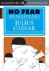 Julius Caesar No Fear Shakespeare Volume 4 [Paperback] SparkNotes