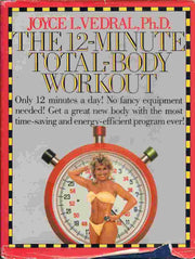 12-Minute Total-Body Workout, The