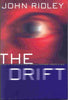 The Drift Ridley, John