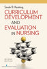 Curriculum Development and Evaluation in Nursing, Second Edition Keating EdD  MPH  RN  CPNP  FAAN, Sarah B