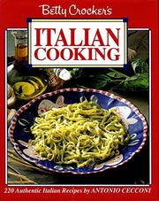 Betty Crocker's Italian Cooking, 220 Authentic Italian Recipes