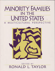 Minority Families in the United States: A Comparative Perspective