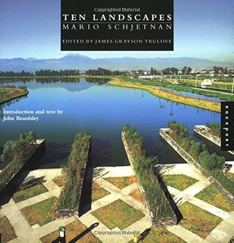 Ten Landscapes Mario Schjetnan Trulove, James Grayson