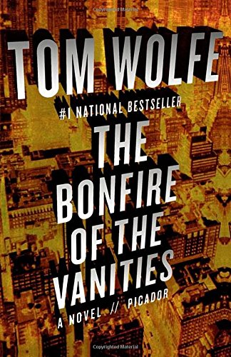 The Bonfire of The Vanities [Hardcover] WOLFE, Tom