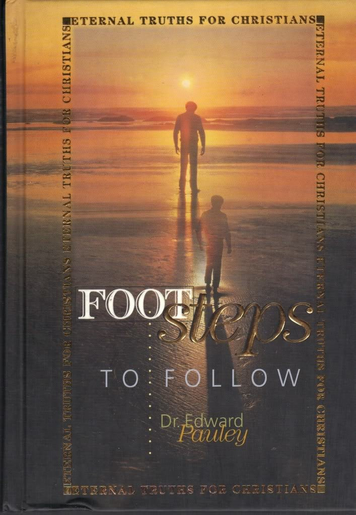 Footsteps to Follow: Eternal Truths for Christian Living (Eternal Truths for Christians)