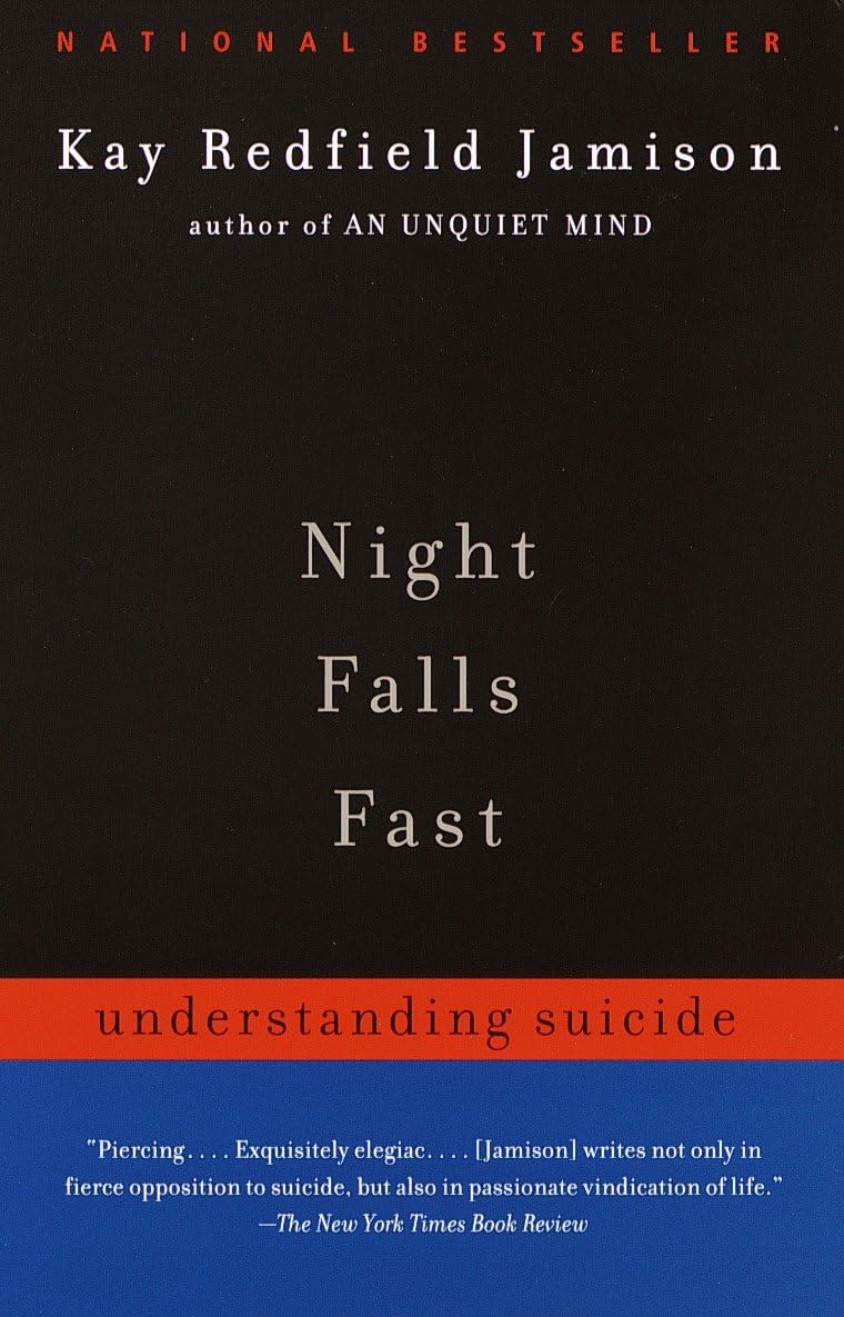 Night Falls Fast: Understanding Suicide