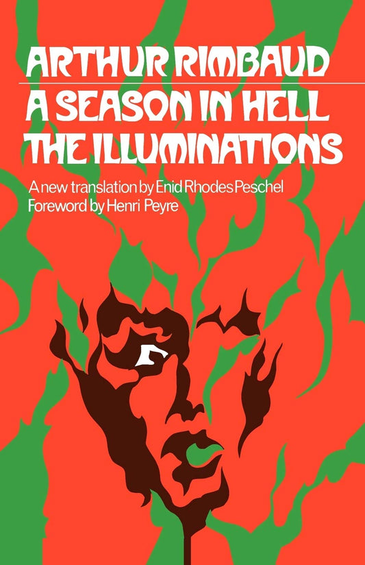 A Season in Hell and The Illuminations Galaxy Books [Paperback] Rimbaud, Arthur; Rhodes, Enid and Peyre, Henri