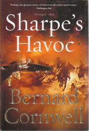 Sharpe's Havoc: Richard Sharpe & the Campaign in Northern Portugal, Spring 1809 (Richard Sharpe's Adventure Series #7)