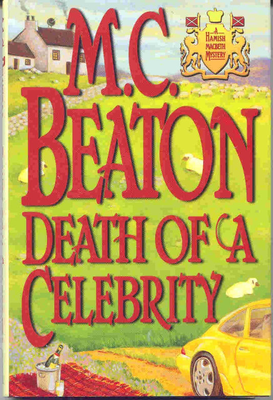 Death of a Celebrity Hamish Macbeth Mysteries, No 18 Beaton, M C